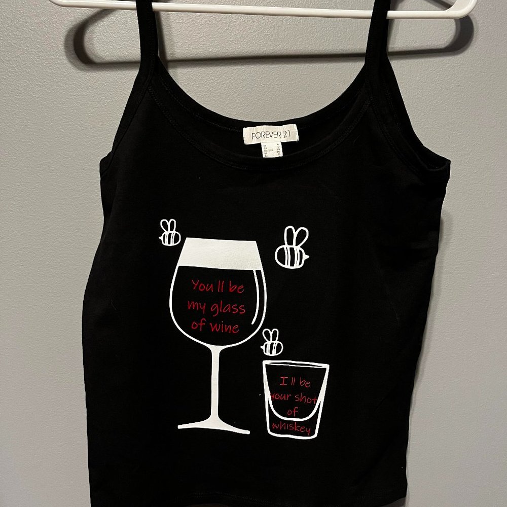 You'll Be My Glass Of Wine, I'll be your shot of Whiskey